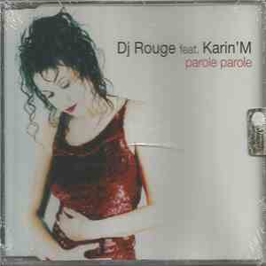 DJ Rouge Feat. Karin M. - Parole Parole album flac