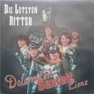 Dolomiten Sextett Lienz - Die Letzten Ritter album flac