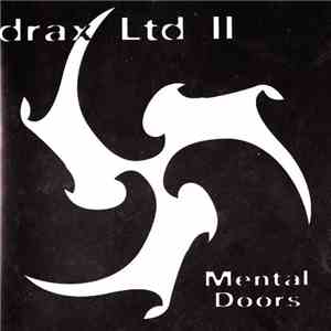 Drax Ltd II - Mental Doors album flac