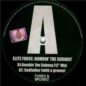 Elite Force - Bombin' The Subway album flac