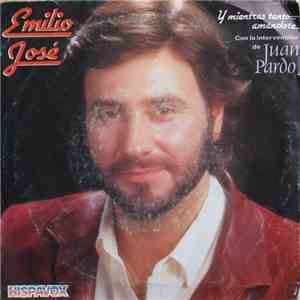Emilio José - Y Mientras Tanto ...Amandote album flac