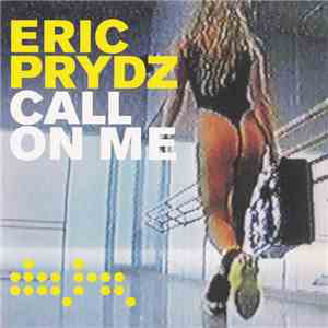 Eric Prydz - Call On Me album flac
