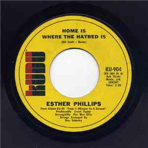 Esther Phillips - Home Is Where The Hatred Is / 'Til My Back Ain't Got No Bone album flac