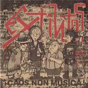 Extintos - ¡Caos Non Musica! album flac