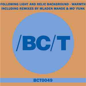 Following Light And Relic Background - Warmth album flac
