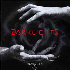Forces Of Light - Darklights album flac