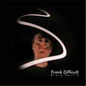 Frank Difficult - Diary Part 2 album flac