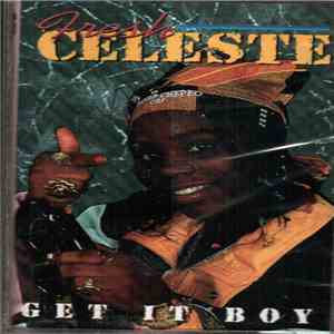 Fresh Celeste - Get It Boy album flac