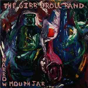 Gibb Droll Band - Narrow Mouth Jar album flac