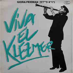Giora Feidman - Viva El Klezmer album flac