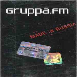 Gruppa.FM - Made In Russia album flac