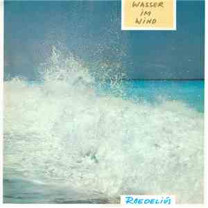 Hans-Joachim Roedelius - Wasser Im Wind album flac