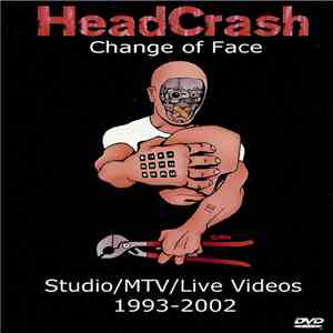 Headcrash  - Change Of Face album flac