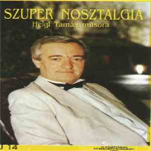 Heigl Tamás - Szuper Nosztalgia album flac