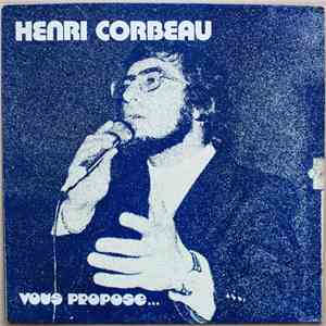 Henri Corbeau - Vous Propose... album flac