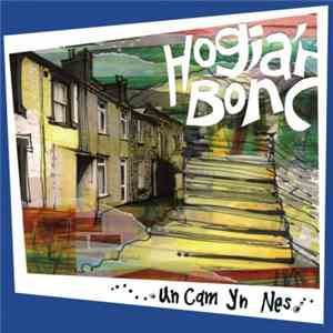 Hogia'r Bonc - Un Cam Yn Nes album flac