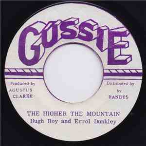 Hugh Roy And Errol Dunkley - The Higher The Mountain album flac