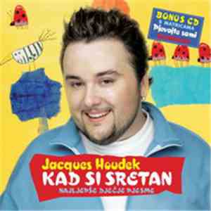 Jacques Houdek - Kad Si Sretan album flac