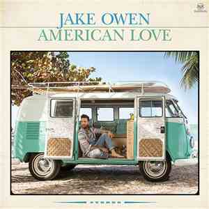 Jake Owen - American Love album flac