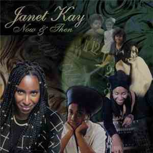 Janet Kay - Now & Then album flac