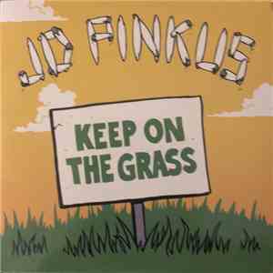 J.D. Pinkus - Keep On The Grass album flac