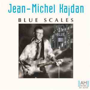 Jean-Michel Kajdan - Blue Scales album flac
