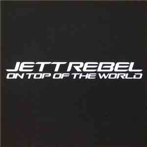 Jett Rebel - On Top Of The World album flac