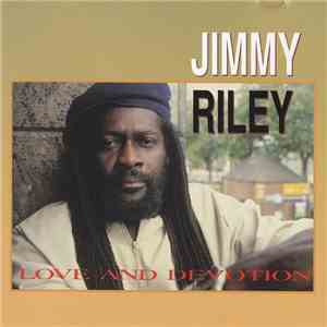 Jimmy Riley - Love And Devotion album flac