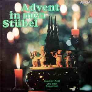 Joachim Süß Und Sein Ensemble - Advent In Men Stübel album flac