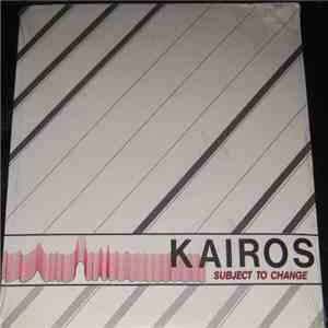 Kairos  - Subject To Change album flac