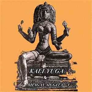 Kali Yuga & Bhagavad-Gita - I album flac