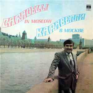Каравелли - Каравелли В Москве (Caravelli In Moscow) album flac