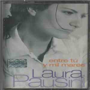 Laura Pausini - Entre Tu y Mil Mares album flac