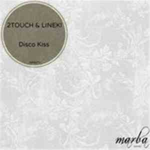 Lineki & 2Touch - Disco Kiss album flac