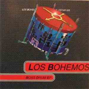 Los Bohemos - Boss Drum album flac
