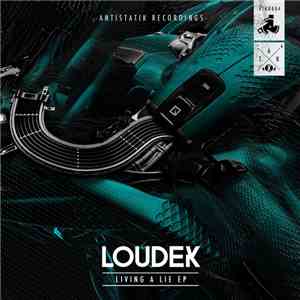 Loudek - Living A Lie EP album flac