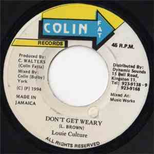 Louie Culture - Don't Get Weary album flac