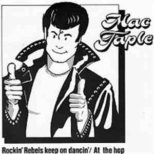 Mac Taple - Rockin' Rebels Keep On Dancin' / At The Hop album flac