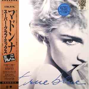 Madonna - True Blue (Super Club Mix) album flac