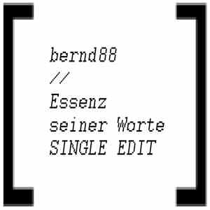 Malo Macht Musik. - bernd88 // Essenz seiner Worte SINGLE EDIT album flac