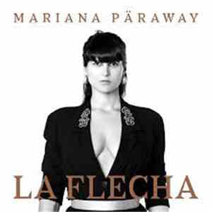 Mariana Päraway - La Flecha album flac