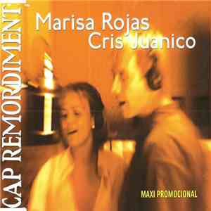 Marisa Rojas I Cris Juanico - Cap Remordiment album flac
