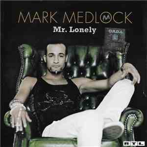 Mark Medlock - Mr. Lonely album flac