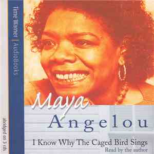 Maya Angelou - I Know Why The Caged Bird Sings album flac
