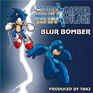 Mega Ran X Mister Wilson - Blur Bomber album flac