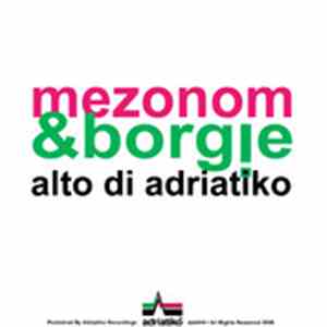 Mezonom & Borgie - Alto Di Adriatiko album flac