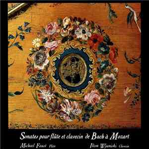 Michael Faust & Ilton Wjuniski - Sonates Pour Flûte Et Clavecin De Bach À Mozart album flac