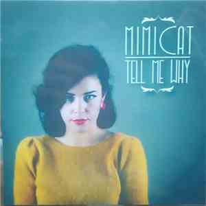 Mimicat - Tell Me Why album flac