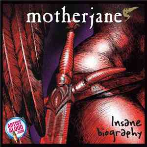 Motherjane - Insane Biography album flac