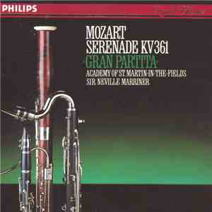 Mozart : Academy Of St. Martin-in-the-Fields, Sir Neville Marriner - Serenade KV 361 »Gran Partita« album flac